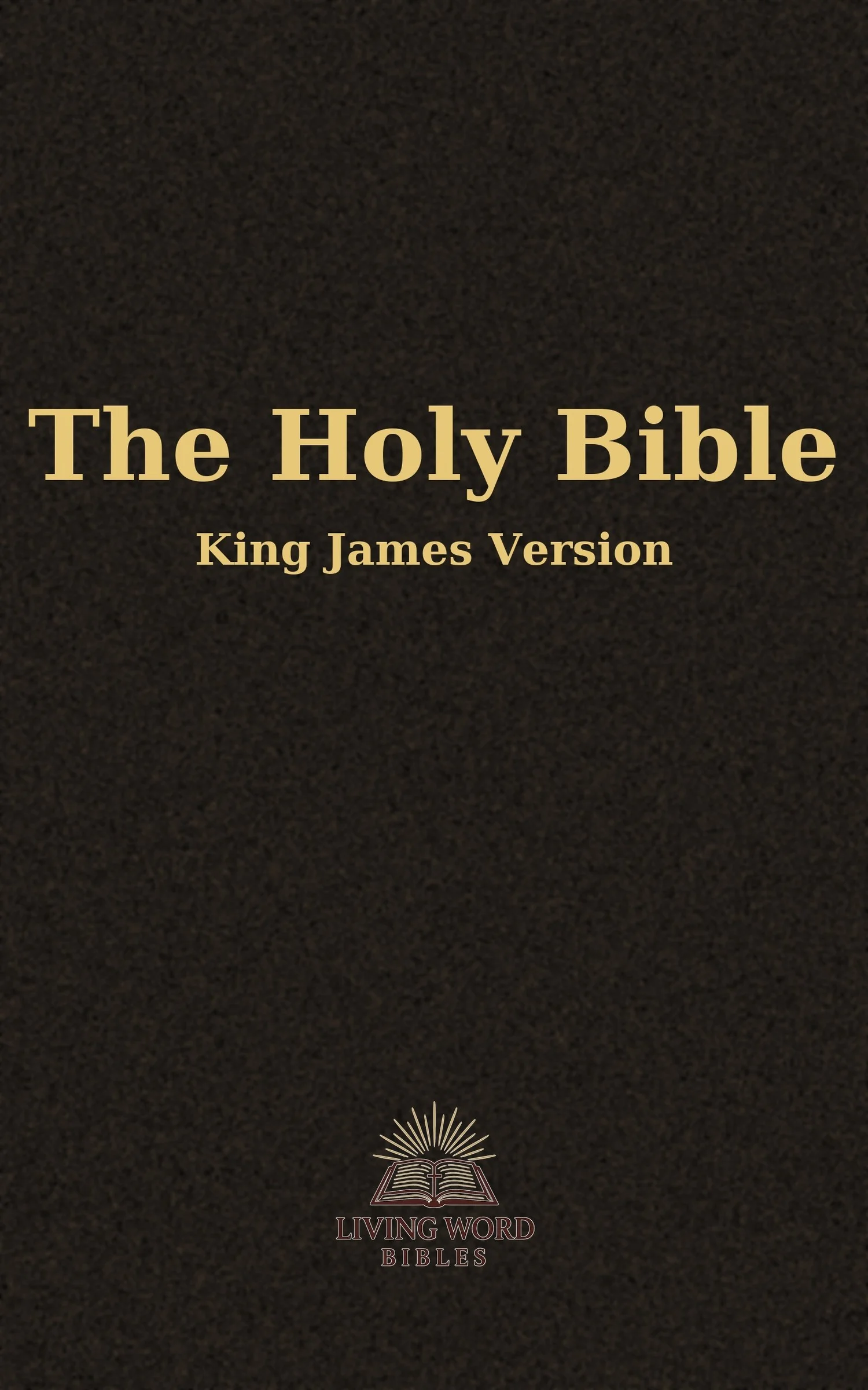 Cover of The Holy Bible: King James Version